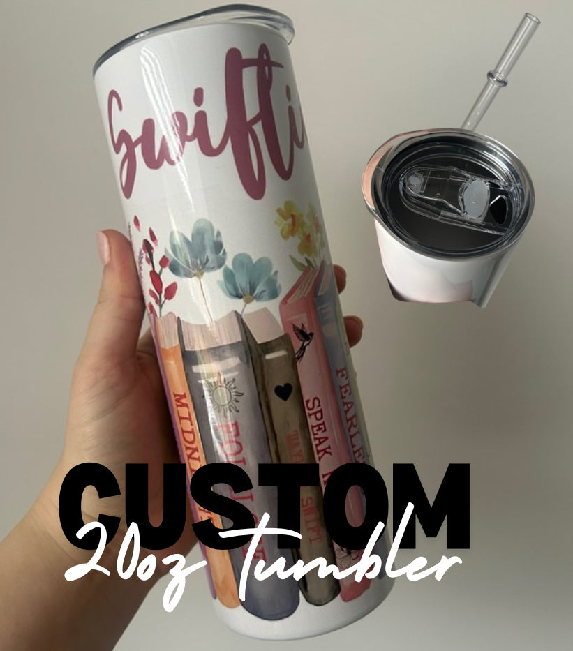 Custom 20oz tumbler.